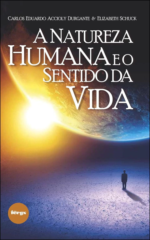 A natureza humana e o sentido da vida