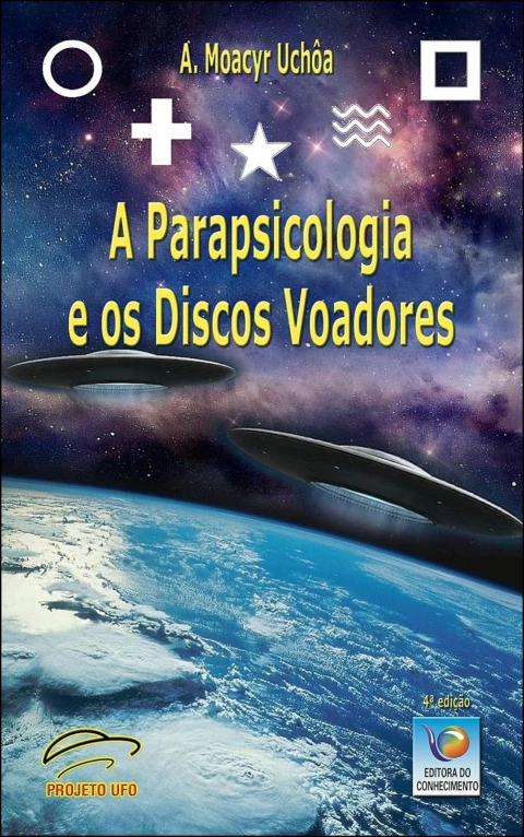 A parapsicologia e os discos voadores