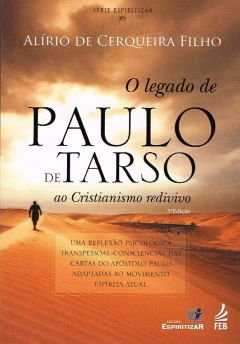 O legado de Paulo de Tarso - livrariaCX - Chico Xavier