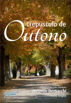 Crepúsculo de outono - livrariaCX - Chico Xavier