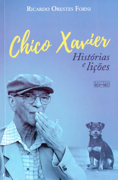 Chico Xavier - histórias e lições - comprar online