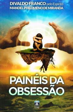 Painéis da obsessão - livrariaCX - Chico Xavier