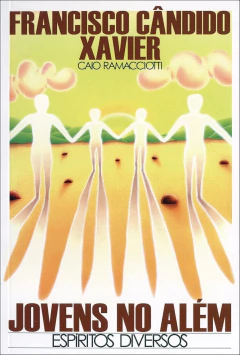 Jovens no além - livrariaCX - Chico Xavier