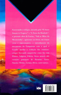 Trilogia o amor jamais te esquece - Vol 03 - sob as mãos da misericórdia na internet