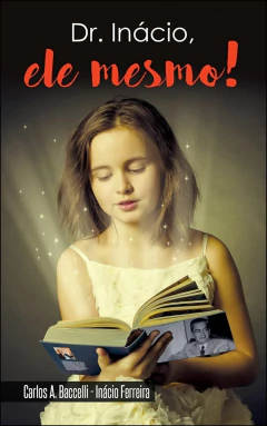 Dr. Inácio, ele mesmo!