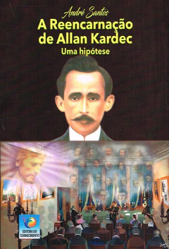 A reencarnação de Allan Kardec - uma hipótese na internet