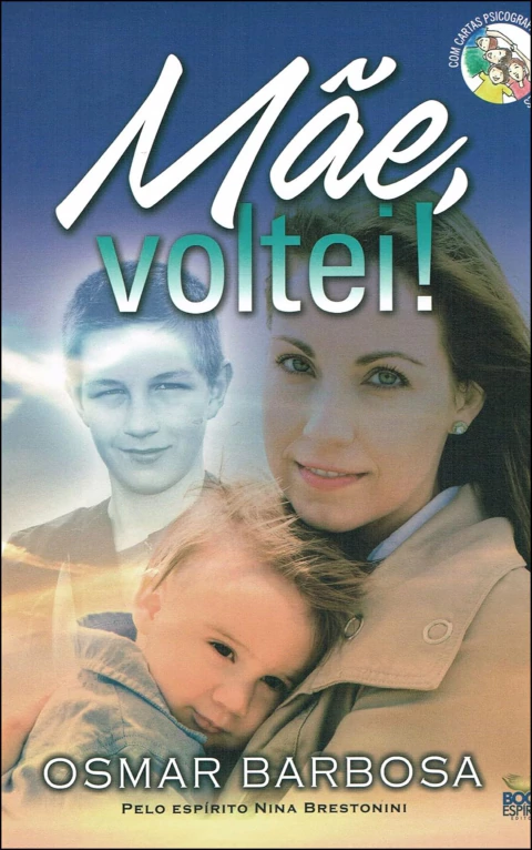 Mãe, voltei!