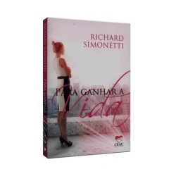Para ganhar a vida - livrariaCX - Chico Xavier