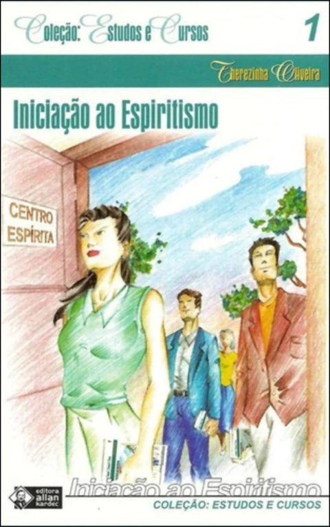 Coleção estudos e cursos - Vol 01 - iniciação ao espiritismo