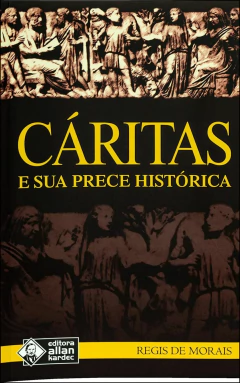 Cáritas e sua prece histórica