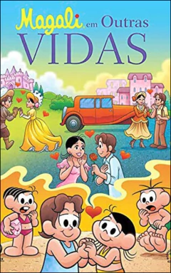 Turma da Mônica - Magali em outras vidas