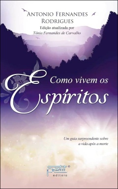 Como vivem os espíritos