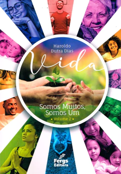 Vida - somos muitos, somos um - Vol 02 na internet