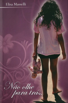 Não olhe para trás - livrariaCX - Chico Xavier