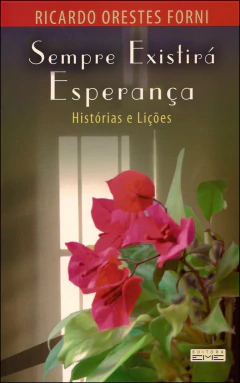 Sempre existirá esperança