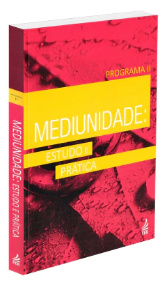 Mediunidade - estudo e prática - programa II - comprar online