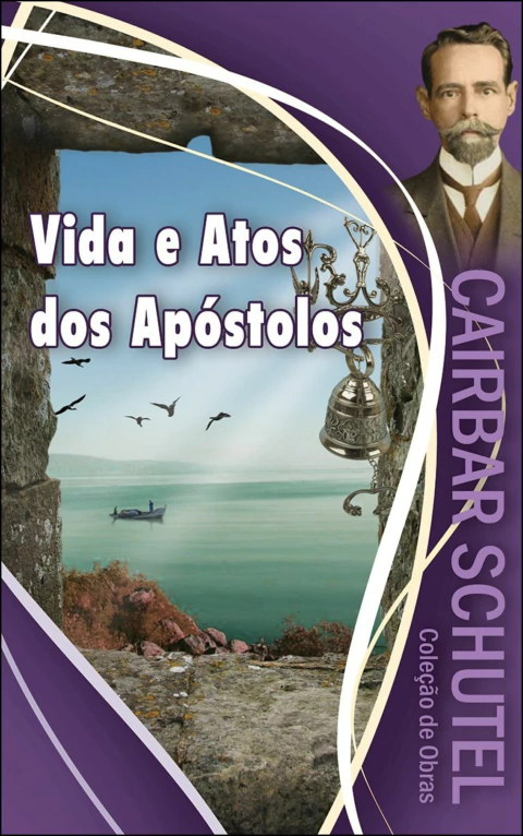 Vida e atos dos apóstolos