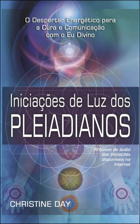 Iniciações de luz dos pleiadianos