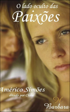 Coleção paixões - Vol 02 - lado oculto das paixões