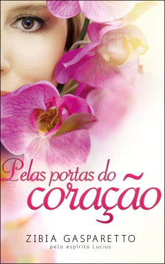 Pelas portas do coração