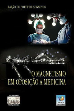 O magnetismo em oposição à medicina - comprar online