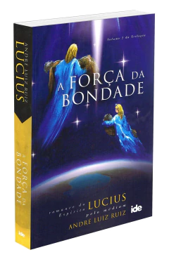 Trilogia o amor jamais te esquece - Vol 02 - a força da bondade - comprar online