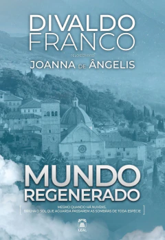 Mundo regenerado - livrariaCX - Chico Xavier