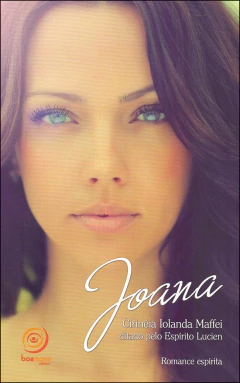 Trilogia caminhos do amor - Vol 01 - Joana