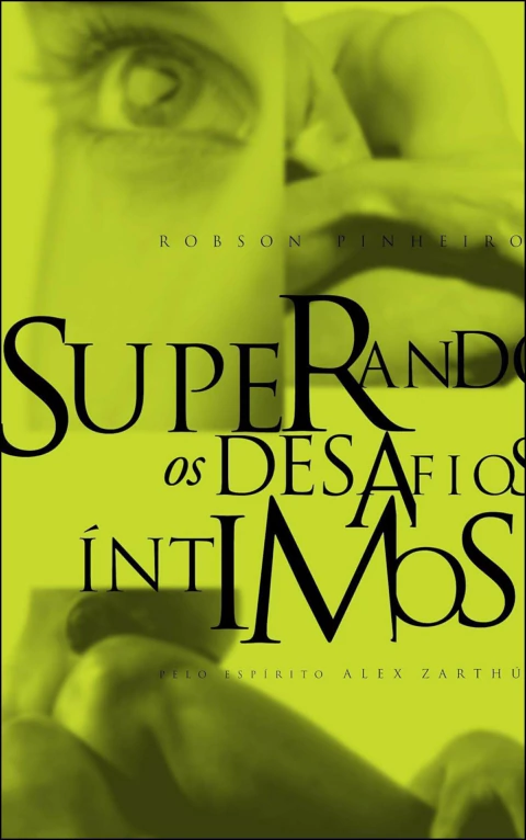 Superando os desafios íntimos