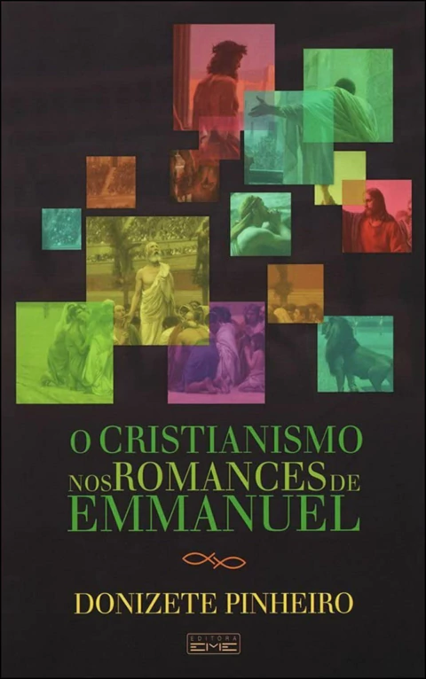 Cristianismo nos romances de Emmanuel