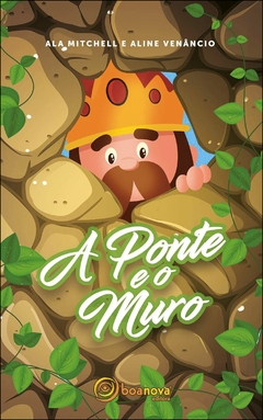 A ponte e o muro