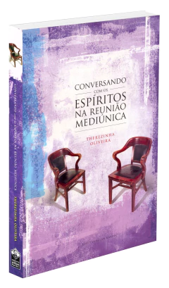 Conversando com os espíritos na reunião mediúnica - comprar online