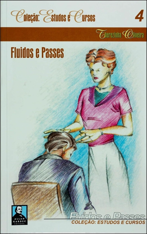 Coleção estudos e cursos - Vol 04 - fluidos e passes