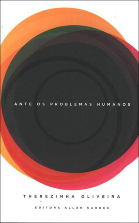 Ante os problemas humanos