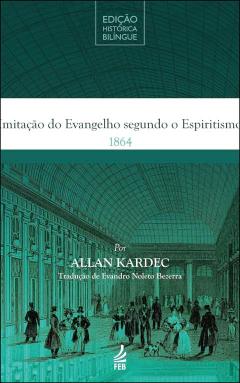 Imitação do evangelho segundo o espiritismo 1864