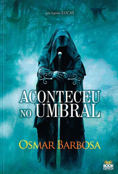 Aconteceu no umbral - livrariaCX - Chico Xavier