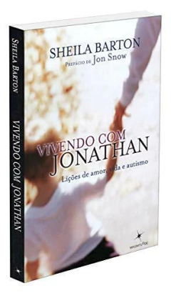 Vivendo com Jonathan - lições de amor, vida e autismo na internet