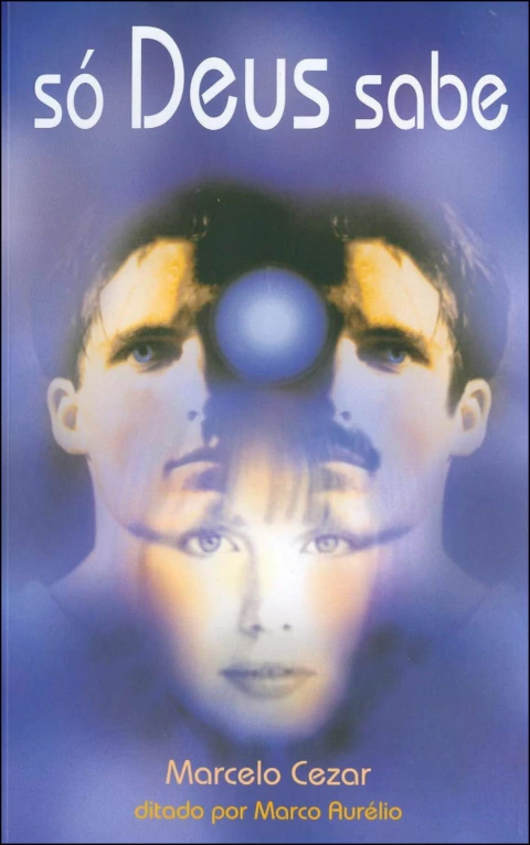 Só Deus sabe