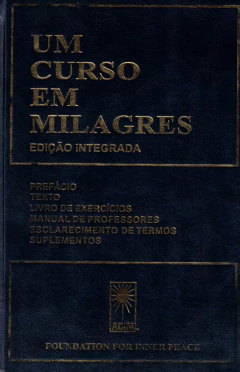 Um curso em milagres (edição integrada - capa dura) - comprar online