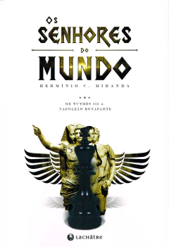 Os senhores do mundo - livrariaCX - Chico Xavier