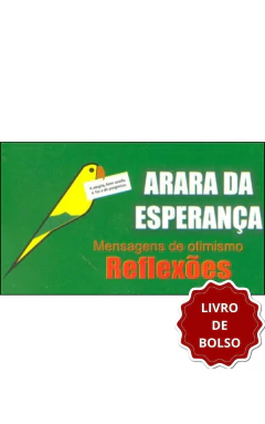 Arara da esperança (cartões com mensagens) - livrariaCX - Chico Xavier