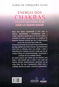 Energia dos chakras e o poder terapêutico de se sentir um espírito imortal - comprar online