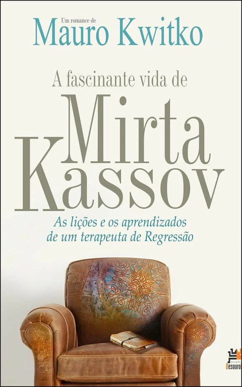 A fascinante vida de Mirta Kassov