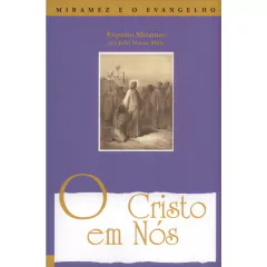 O Cristo em nós - livrariaCX - Chico Xavier