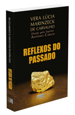Reflexos do passado (nova edição) - comprar online