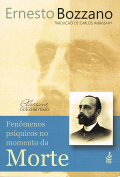 Fenômenos psíquicos no momento da morte - comprar online
