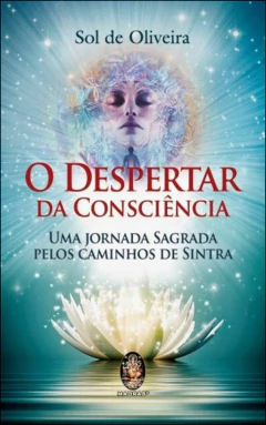 Despertar da consciência - uma jornada sagrada pelos caminhos de Sintra