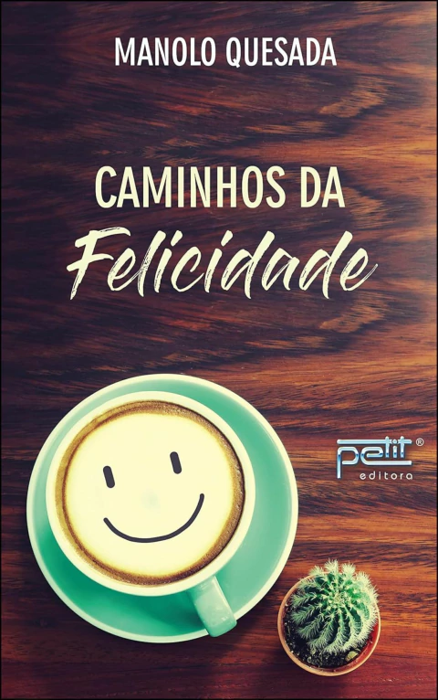 Caminhos da felicidade