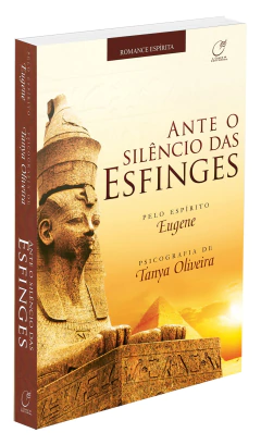 Ante o silêncio das esfinges - livrariaCX - Chico Xavier