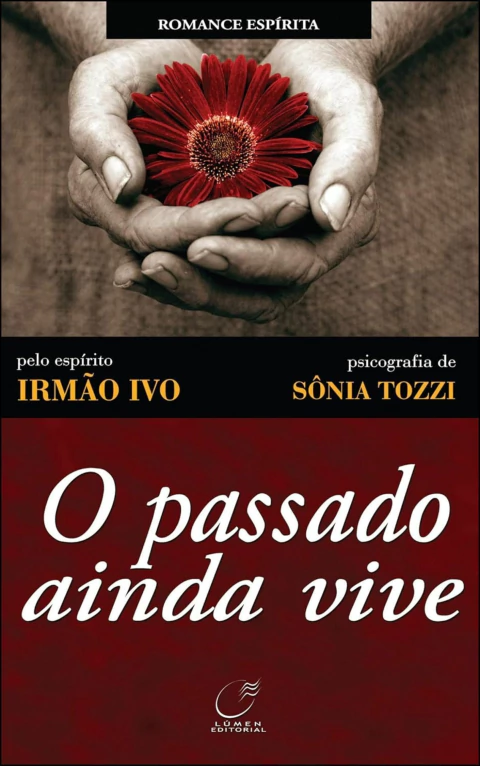 O passado ainda vive